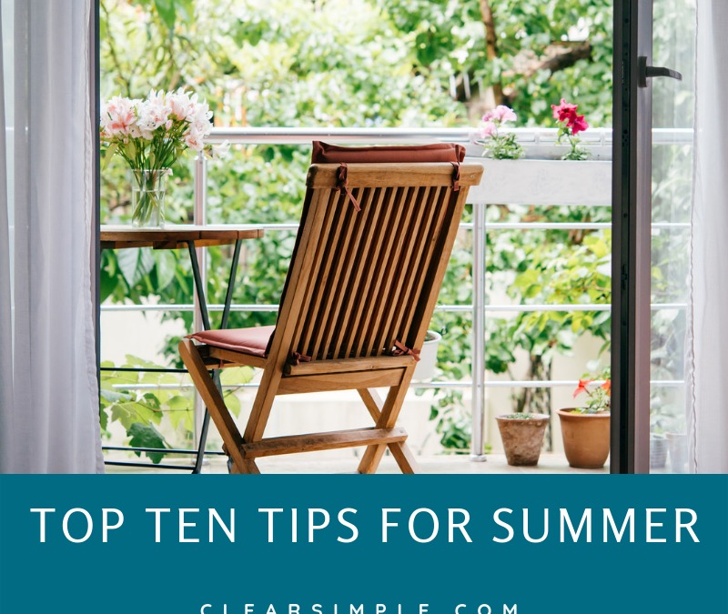 Our Top Ten Tips for Summer