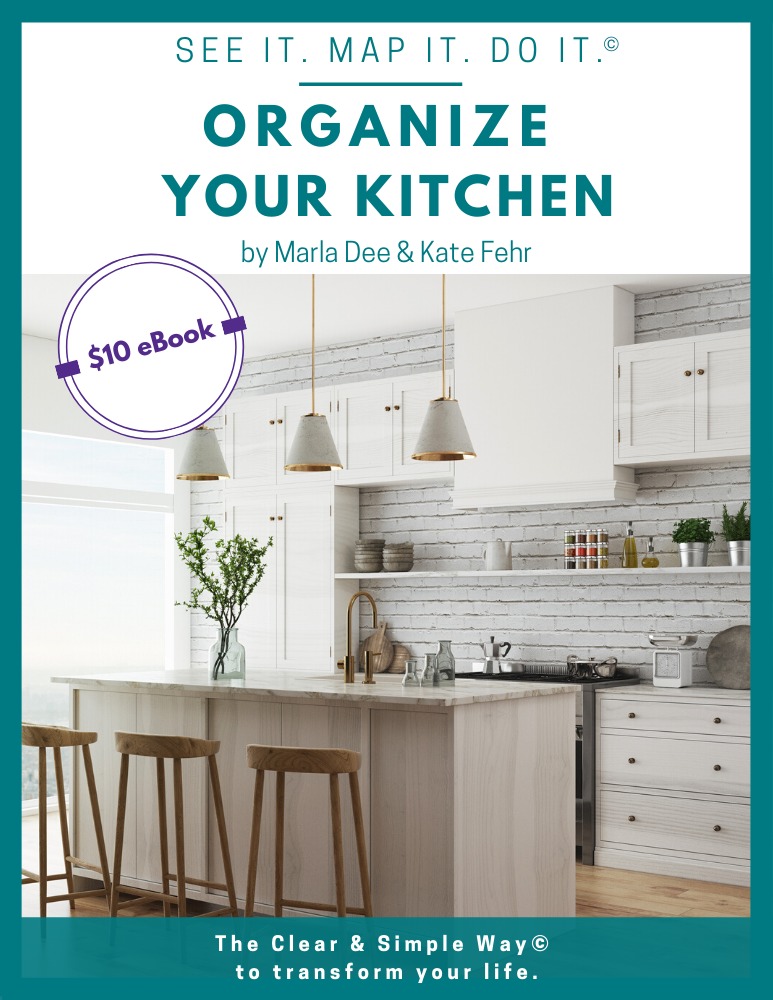 Clear & Simple, SEE IT. MAP IT. DO IT., Marla Dee, Kate Fehr, Organize Your Kitchen