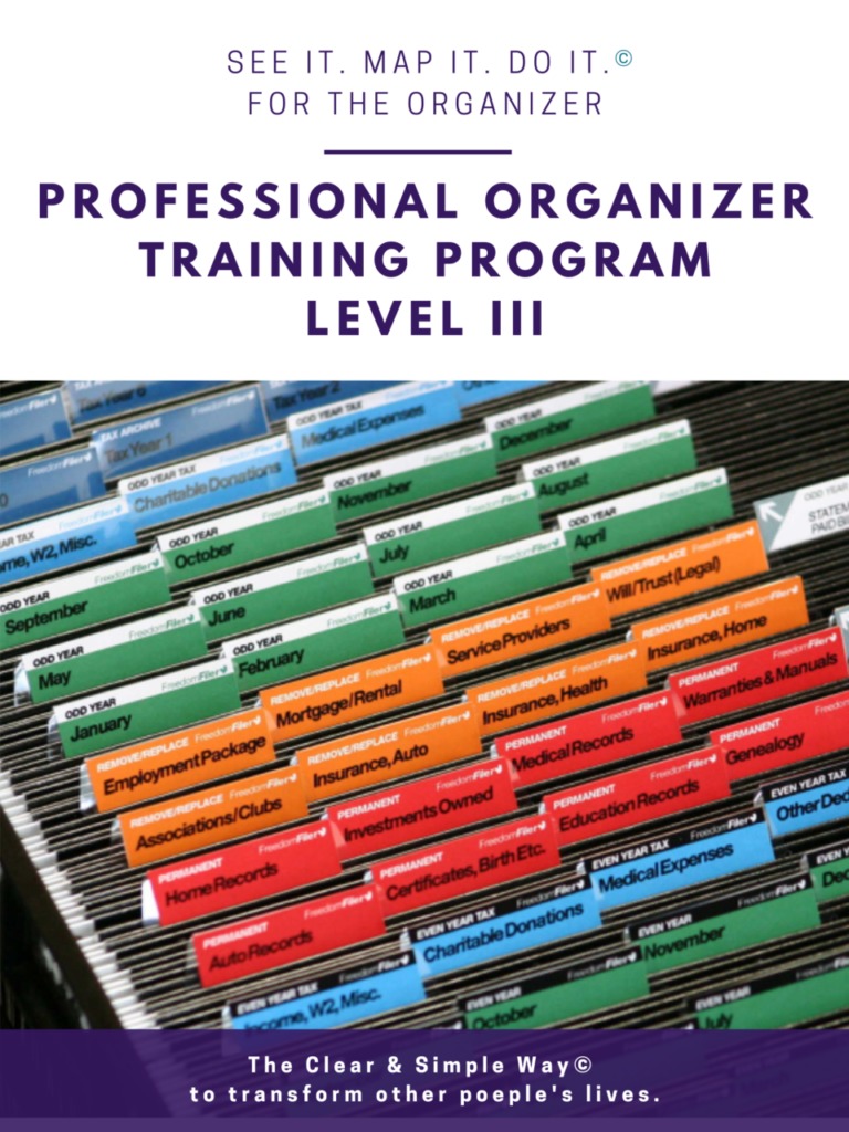 Clear & Simple, Professional Organizer Training Program, Level III, FreedomFiler