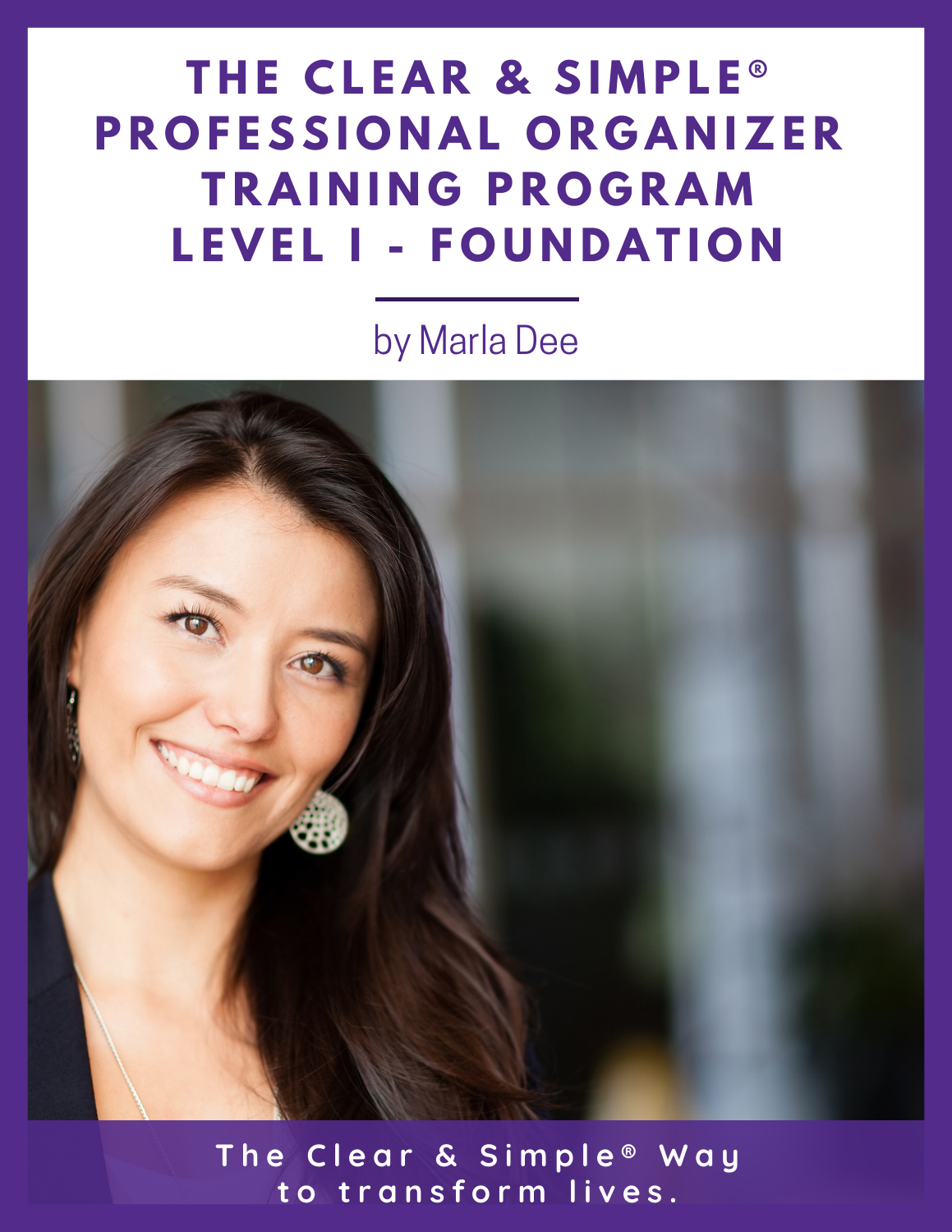 Clear & Simple, Professional Organizer Training Program, Level II