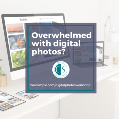 Organize Your Digital Photos Workshop 7/21/25